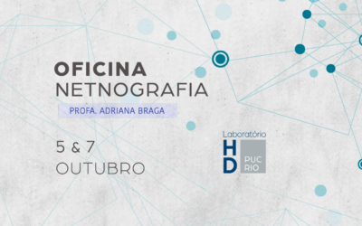 Oficina: Netnografia – uma abordagem metodológica para as humanidades digitais