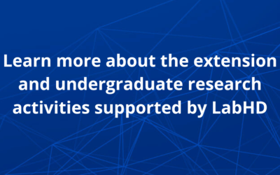 Extension and undergraduate research activities at LabHD PUC-Rio